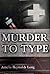 Murder to Type