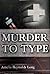 Murder to Type