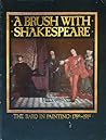 A Brush with Shakespeare: The Bard in Painting, 1780-1910
