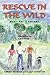 "Rescue in the Wild" ("A Smoky Mountain Stick-Boy Adventure", One)