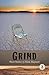 Grind