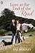 Love at the End of the Road by Rae Roadley Love at the End of the Road by Rae Roadley