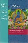 Heart Advice for Death and Dying Heart Advice for Death and Dying
