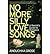 No More Silly Love Songs: A Realist's Guide to Romance