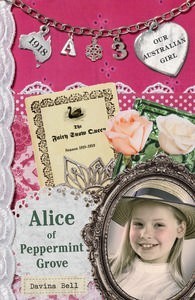 Alice of Peppermint Grove  (Our Australian Girl - Alice, #3)