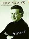 Terry Wogan - Is ...