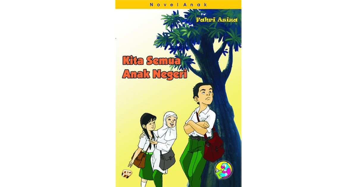 Kita Semua Anak Negeri Ini By Fahri Asiza
