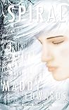 Spiral by Maddy Edwards