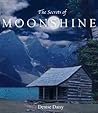 The Secrets of Moonshine (Moonshine, #1)