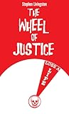 The Wheel of Justice