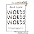 Words Words Words