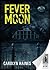 Fever Moon