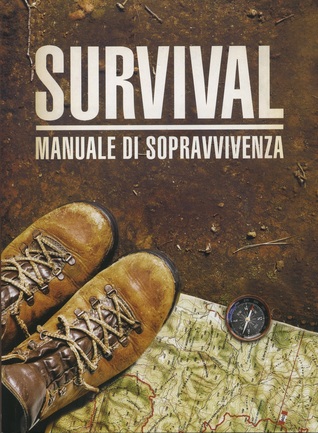 Survival: Manuale di sopravvivenza (Mass Market Paperback)