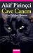 Cave Canem by Akif Pirinçci Cave Canem by Akif Pirinçci