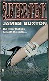 Subterranean by James Buxton Subterranean by James Buxton