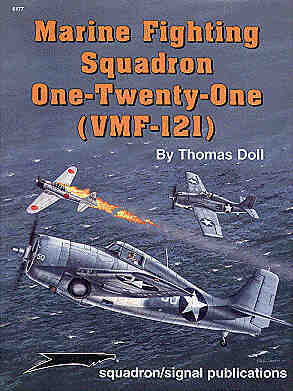 Marine Fighting Squadron One-Twenty-One (VMF-121) (Groups/Squadrons series, #6177)