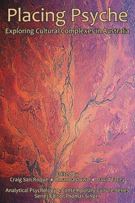 Placing Psyche: Exploring Cultural Complexes in Australia