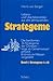 Strategeme - Lebens- und Überlebenslisten aus drei Jahrhunderten