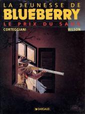 Le prix du sang (La jeunesse de Blueberry)