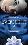 Evernight, Livre 2 by Claudia Gray