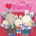 The Things I Love about Family (Hardcover)