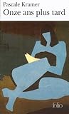 Onze ans plus tard