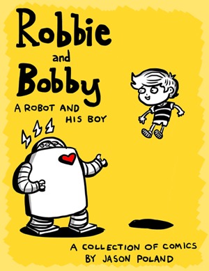 Robbie and Bobby: A Robot and His Boy