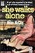 She Walks Alone