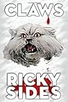 Claws by Ricky Sides