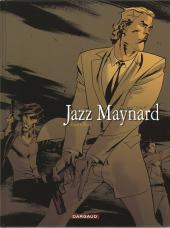 Jazz Maynard, 3. Envers et contre tout