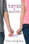 Fama y Prejuicio by Claire LaZebnik