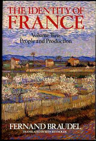 The identity of France, Vol. 2: People and production (Paperback)