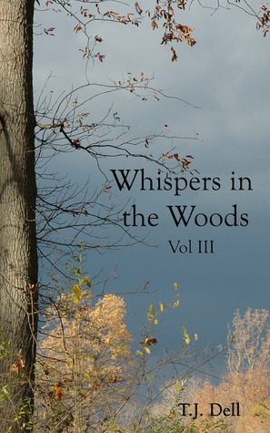 Whispers in the Woods, Vol. 3 (Whispers in the Woods, #3)
