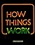 How Things Work (Books for ...