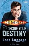 Lost Luggage (Doctor Who: Decide Your Destiny, #9) Lost Luggage (Doctor Who: Decide Your Destiny, #9)