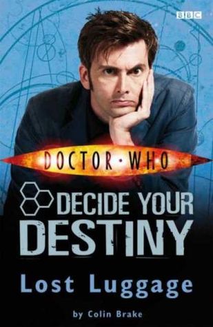 Lost Luggage (Doctor Who: Decide Your Destiny, #9)