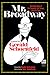 Mr. Broadway: The Inside Story of the Shuberts, the Shows and the Stars (Applause Books)