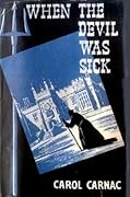 When the Devil was Sick