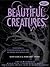 Beautiful Creatures by Kami Garcia Beautiful Creatures by Kami Garcia