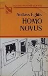 Homo Novus by Anšlavs Eglītis