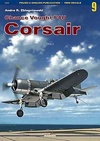 Chance Vought F4U Corsair, Vol. I (Kagero Monographs, #9)