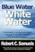 Blue Water, White Water