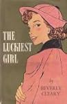 The Luckiest Girl by Beverly Cleary