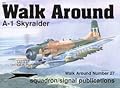 A-1 Skyraider Walk Around No. 27