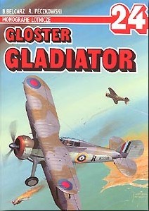 Gloster Gladiator (Monografie Lotnicze, #24)