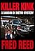 Killer Kink by Fred Reed