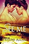 See Me by Pauline Allan