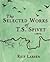 Selected Works Of T.S. Spivet by Reif Larsen