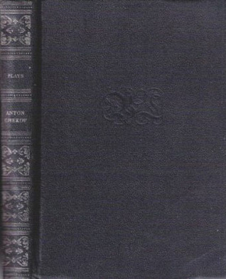 The Plays of Anton Chekov