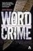Wordcrime by John Olsson Wordcrime by John Olsson